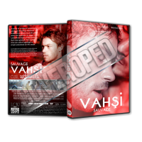 Vahşi - Sauvage - 2018 Türkçe Dvd Cover Tasarımı